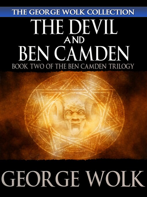 Title details for The Devil and Ben Camden by George Wolk - Available